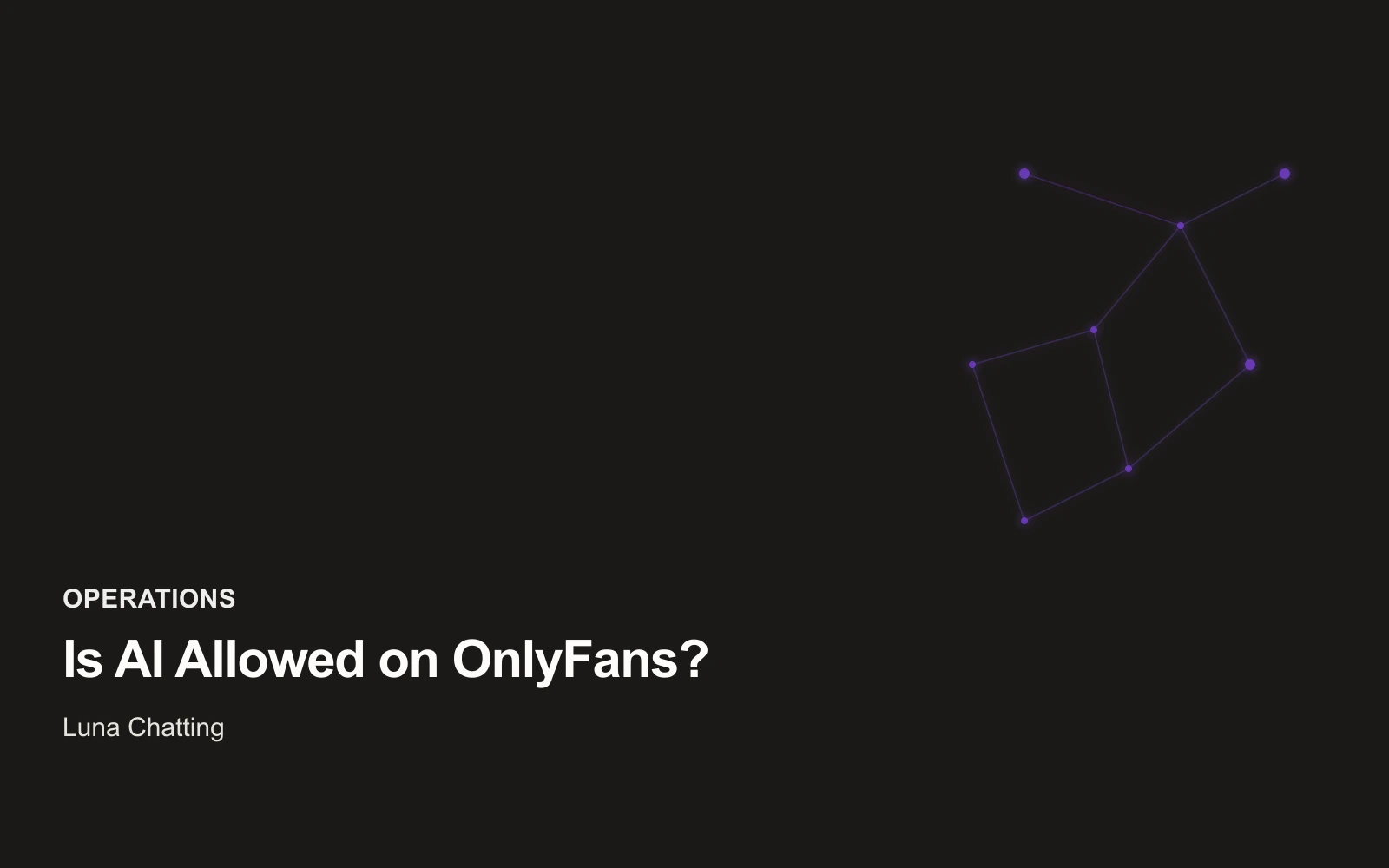 Is AI Allowed on OnlyFans in 2026? How Creators Use AI for Chatting and Content